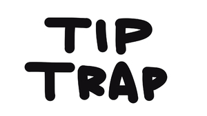 THE TIP TRAP SHOW