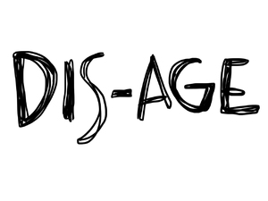 DIS-AGE