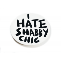 I HATE SHABBY CHIC PLATE #2